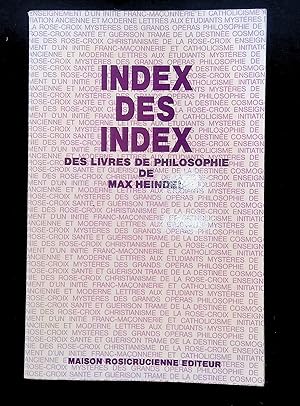 Image du vendeur pour Index des index des livres de philosophie de Max Heindel mis en vente par LibrairieLaLettre2