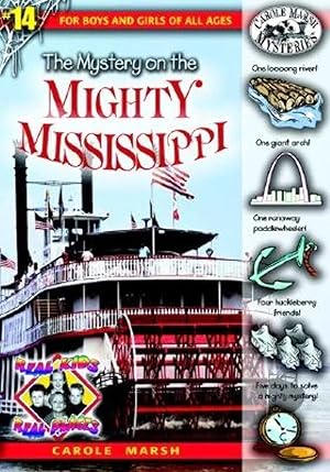 Seller image for The Mystery on the Mighty Mississippi (14) (Real Kids Real Places) for sale by Reliant Bookstore