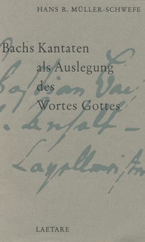 Image du vendeur pour Bachs Kantaten als Auslegung des Wortes Gottes. mis en vente par ANTIQUARIAT ERDLEN
