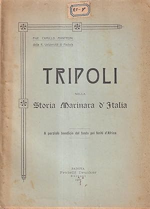 Tripoli nella Storia Marinara d'Italia