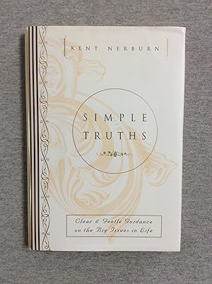Imagen del vendedor de Simple Truths: Clear & Gentle Guidance On The Big Issues In Life a la venta por Book Nook