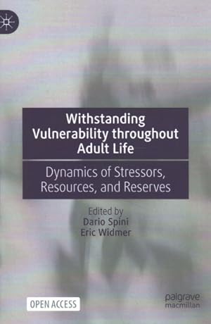 Seller image for Withstanding Vulnerability Throughout Adult Life : Dynamics of Stressors, Resources, and Reserves for sale by GreatBookPricesUK