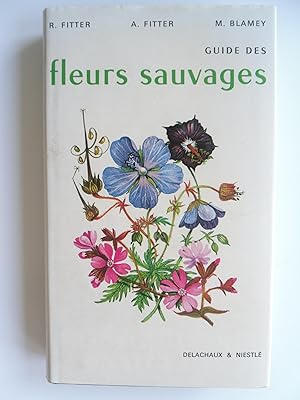 Bild des Verkufers fr Guide des fleurs sauvages. zum Verkauf von Philippe Moraux