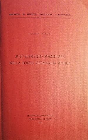 Sull'elemento formulare nella poesia Germanica antica