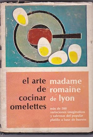 Image du vendeur pour El arte de cocinar omelettes mis en vente par LIBRERA GULLIVER