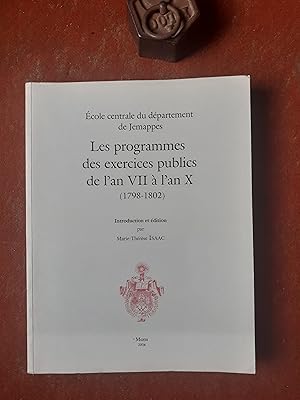 Ecole centrale du département de Jemmapes - Les programmes des exercices publics de l'an VII à la...