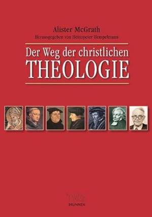 Seller image for Der Weg der christlichen Theologie : Eine Einfhrung for sale by AHA-BUCH GmbH