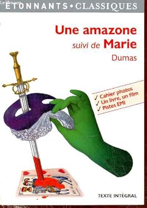 Imagen del vendedor de Une amazone suivi de Marie (Collection "Etonnants Classiques") a la venta por Le-Livre