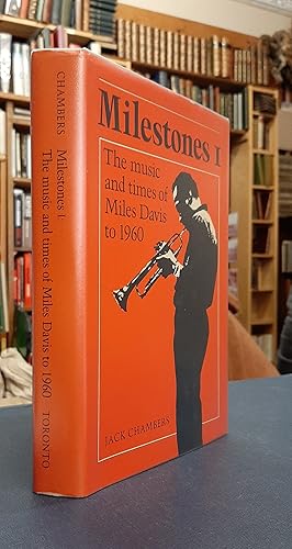 Milestones I: The music and times of Miles Davis to 1960