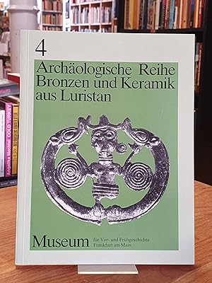 Seller image for Bronzen und Keramik aus Luristan und anderen Gebieten Irans im Museum fr Vor- und Frhgeschichte, Auswahlkatalog, for sale by Antiquariat Orban & Streu GbR