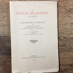 Le Château de Gavaudin en Agenais - Description et Histoire