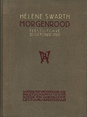 Morgenrood. Feestuitgave in beperkte oplaag 25 October 1929.