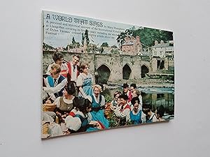 Image du vendeur pour A World That Sings: A Personal and Historical Account of the International Eisteddfod at Llangollen Covering its First 26 Years Including the Whole of Dylan Thomas' Colourful Descriptive Article about the Festival mis en vente par Books & Bobs