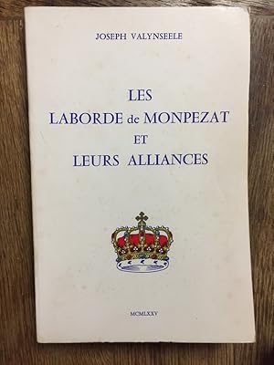 Les Laborde de Monpezat et leurs alliances