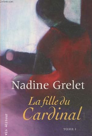 Image du vendeur pour La fille du Cardinal Tome 1 (Collection "Roman") mis en vente par Le-Livre