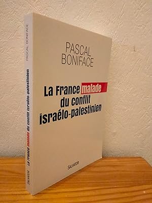 Image du vendeur pour La France Malade du Conflit Isralo-Palestinien mis en vente par LCDM