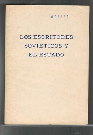 Imagen del vendedor de Escritores soviticos y el Estado, Los. [RAREZA: Folleto sin autor reconocible publicado en Mayo 1968]. a la venta por La Librera, Iberoamerikan. Buchhandlung