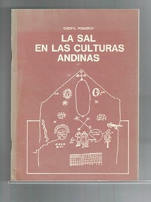 Imagen del vendedor de Sal en las culturas andinas, La. a la venta por La Librera, Iberoamerikan. Buchhandlung