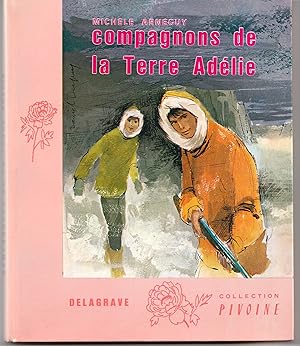 Seller image for Compagnons de la Terre Adlie for sale by Librairie Franoise Causse