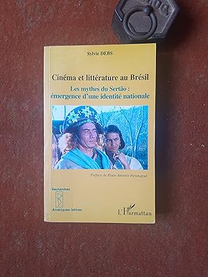 Cinéma et littérature au Brésil - Les mythe du Sertao : émergence d'une identité nationale