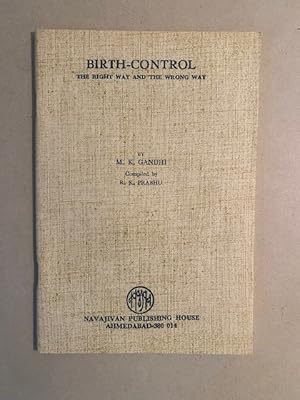 Image du vendeur pour BIRTH-CONTROL: The Right Way and the Wrong Way mis en vente par The Maine Bookhouse