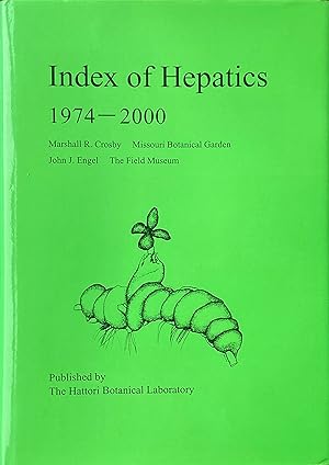 Bild des Verkufers fr Index of hepatics 1974-2000 zum Verkauf von Acanthophyllum Books