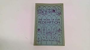 Seller image for The Work Of Our Redemption for sale by Goldstone Rare Books