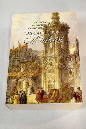 Image du vendeur pour Las calles de Madrid mis en vente par Alcan Libros