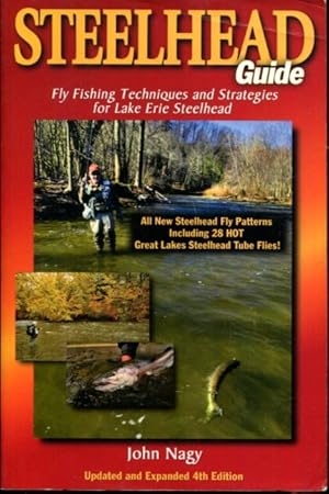 Bild des Verkufers fr Steelhead Guide: Fly Fishing Techniques and Strategies for Lake Erie Steelhead zum Verkauf von Turgid Tomes