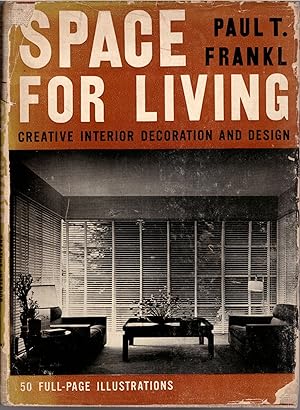 Seller image for Space For Living: Creative Interior Decoration and Design -- Signed! for sale by Craig Olson Books, ABAA/ILAB