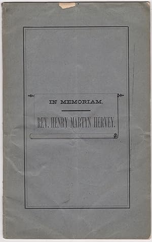 Seller image for Sermon Preached in the First Presbyterian Church, Newark, Ohio, Sunday, September 19th, 1875. In Memory of the Rev. Henry Martyn Hervey, Late Pastor of the Above Church for sale by Kaaterskill Books, ABAA/ILAB