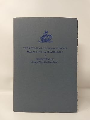 THE VOYAGE OF SIR FRANCIS DRAKE MAPPED IN SILVER AND GOLD