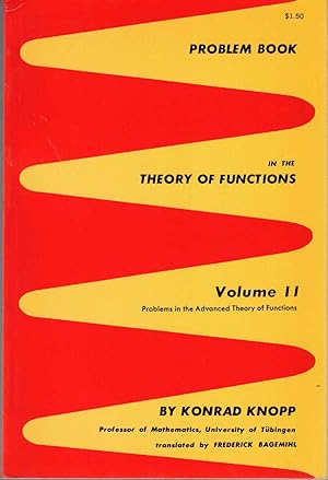 Problem Book in the Theory of Functions, Volume II: Problems in the Advanced Theory of Functions