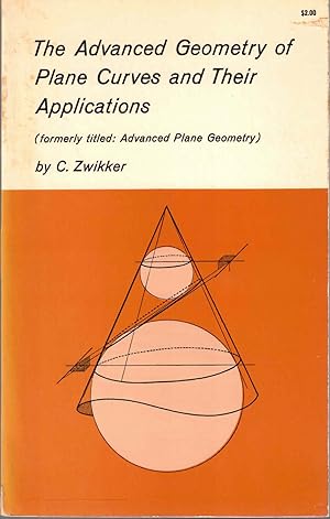 Image du vendeur pour The Advanced Geometry of Plane Curves and Their Applications mis en vente par Kenneth Mallory Bookseller ABAA