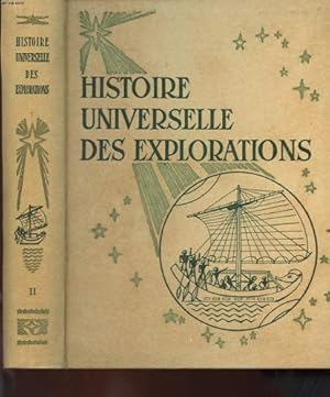 Seller image for HISTOIRE UNIVERSELLE DES EXPLORATIONS TOME 2 - LA RENAISSANCE (1415-1600) for sale by Ammareal