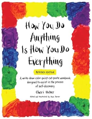 Immagine del venditore per How You Do Anything Is How You Do Everything venduto da GreatBookPrices