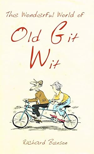 Seller image for The Wonderful World of Old Git Wit for sale by WeBuyBooks