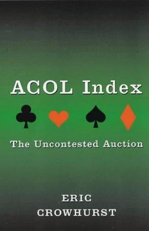 Bild des Verkufers fr Acol Index: The Uncontested Auction zum Verkauf von WeBuyBooks