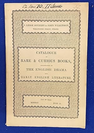 A Catalogue of Rare & Curious Books, illustrative of the English Drama and Early English Literatu...