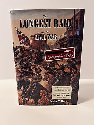 Image du vendeur pour The Longest Raid of the Civil War: Little-Known & Untold Stories of Morgan's Raid into Kentucky, Indiana & Ohio [SIGNED REVISED EDITION] mis en vente par Vero Beach Books