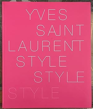 Immagine del venditore per Yves Saint Laurent Style venduto da Moe's Books