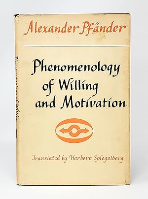 Imagen del vendedor de Phenomenology of Willing and Motivation and Other Phaenomenologica a la venta por Underground Books, ABAA