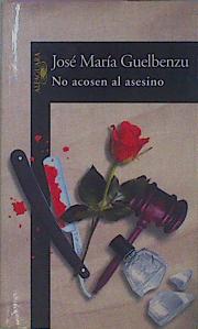 Seller image for No Acosen Al Asesino for sale by Almacen de los Libros Olvidados