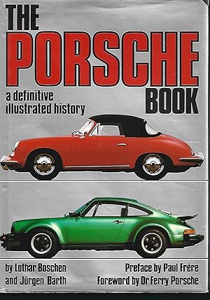 Immagine del venditore per The Porsche Book: a definitive illustrated history venduto da Warren Hahn