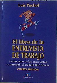 Seller image for El libro de la entrevista de trabajo for sale by Almacen de los Libros Olvidados