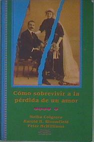 Seller image for Cmo sobrevivir a la prdida de un amor for sale by Almacen de los Libros Olvidados
