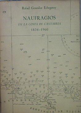 Imagen del vendedor de Naufragios en la costa de Cantabria 1834-1960 a la venta por Almacen de los Libros Olvidados