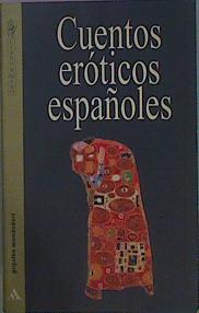 Seller image for Cuentos Eroticos Espaoles for sale by Almacen de los Libros Olvidados