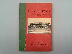 Image du vendeur pour Local History; sidelights on some Glamorgan parishes. mis en vente par Goldstone Rare Books