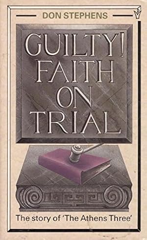 Bild des Verkufers fr Guilty: Faith on Trial zum Verkauf von WeBuyBooks